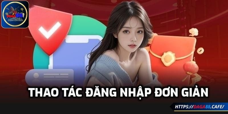 Thao tác đăng nhập đơn giản