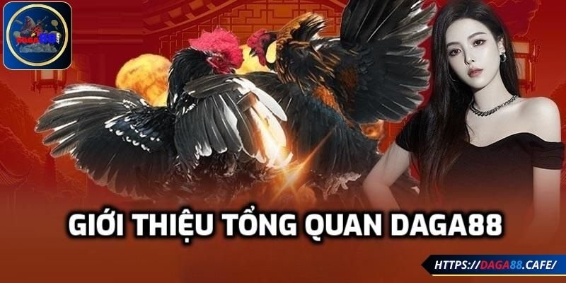 Giới thiệu tổng quan DAGA88